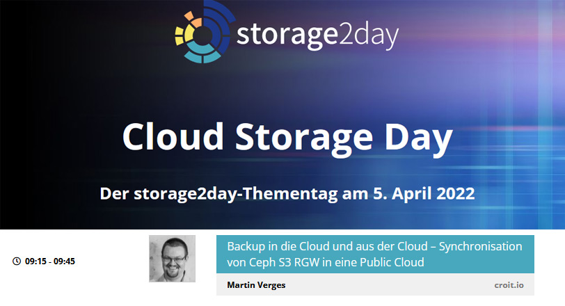 speicherguide's tweet photo. Über
#Backup in die #Cloud und aus der Cloud – Synchronisation von #Ceph S3 RGW in eine #PublicCloud
spricht Martin Verges, https://t.co/EmGKOotyxO morgen am 05.04., 9:15 Uhr auf dem #CloudStorage-Thementag von #storage2day
Gratisticket 👉 https://t.co/91mASKNB4P https://t.co/A3cx0khuG9