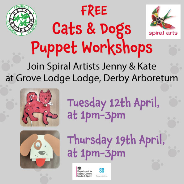 Cats and Dogs Puppet Workshops with Spiral Arts
during Easter Holidays, free activity in Grove Lodge, Derby Arboretum DE23 8FJ
#derbyarboretum
#creativeworkshops
#coopfoundation
