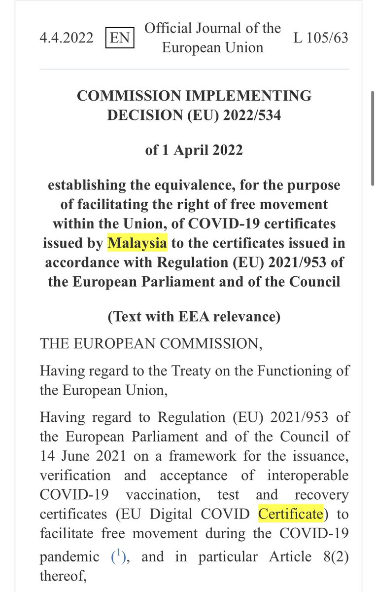 dscteecs's tweet photo. The European Commission's decision on recognition of Malaysia's Covid-19 vaccination and test certificates comes into force on Monday 4 April 2022, the date of publication in the Official Journal of the European Union. https://t.co/tA0wOpQWQ6
