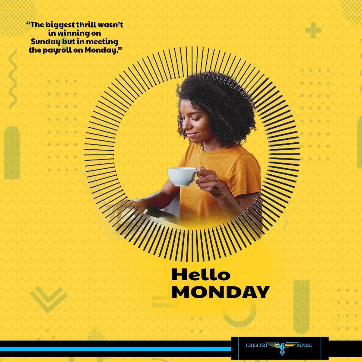 creatrixempire's tweet photo. “The biggest thrill wasn’t in winning on Sunday but in meeting the payroll on Monday.” - Art Rooney
Have a great week
.
#CreatrixEmpireStudios #contentmarketing
#CreatrixEmpire #webdesign #Website #socialmediamanagement
#digitalmarketing #graphicdesign https://t.co/08s0sGdmHp