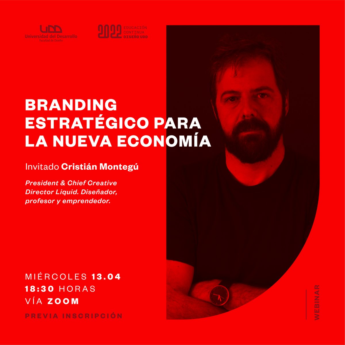 LifelongUDD's tweet photo. #DisenoUDD te invita al #Webinar #Brandingestratégico para la nueva economía.
🗓13 abril, 18:30 hrs.
🗣 Cristián Montegú, President &amp; Chief Creative Director Liquid.   
🖊 Inscripciones: https://t.co/ToEzh0PR5n
¡Decide, Desarrolla, Impacta!
 #diplomadosUDD #lifelonglearning https://t.co/AnOjUlZIUZ