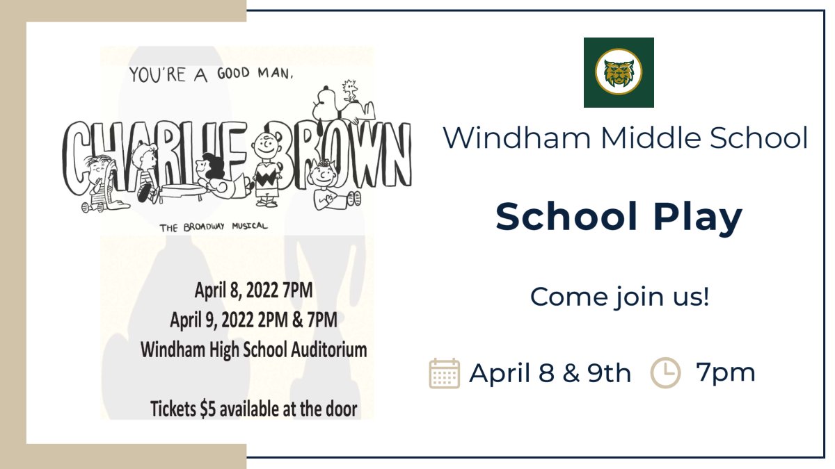 You're a Good Man Charlie Brown. WMS school play at WHS on April 8th &amp; 9th --We'll see you there!