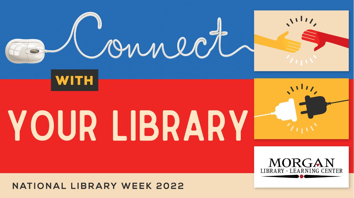GC_TheMorgan's tweet photo. Celebrate National Library Week! Connect with the Morgan! #gcmorganlibrary #nationallibraryweek2022 https://t.co/1z0rPkW2Pt