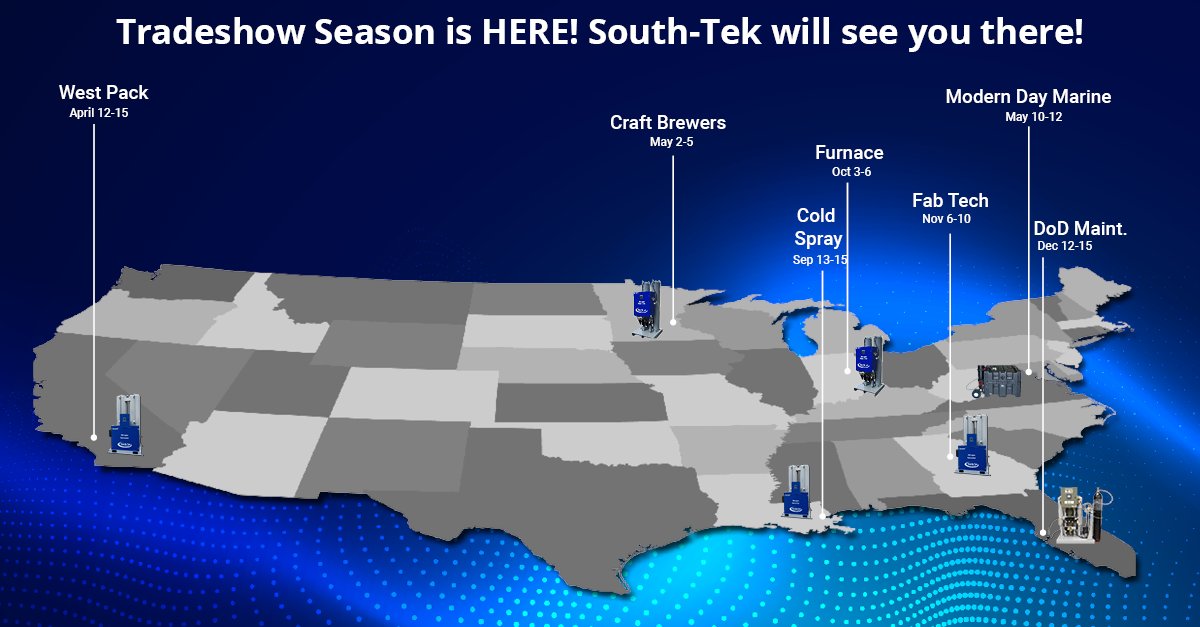 SouthTekSystems's tweet photo. It’s Tradeshow Season! The #SouthTek team is excited to deliver innovative solutions at industry #tradeshows and #conferences this year. Be sure to stop by the South-Tek booth at #WestPack #ModernDayMarine #NorthAmericanColdSpray #FurnaceNorthAmerica #FabTech #DoDMaintenance https://t.co/zfNcgAVCVw