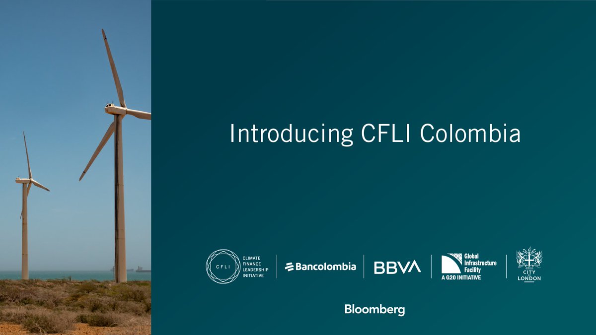 #CFLIColombia will help accelerate Colombia’s transition to a low-carbon economy. Launched in partnership with @BanColombia and @BBVA, it will help create a blueprint for other countries in Latin America to mobilize climate finance at scale. bloom.bg/3x38Cx6