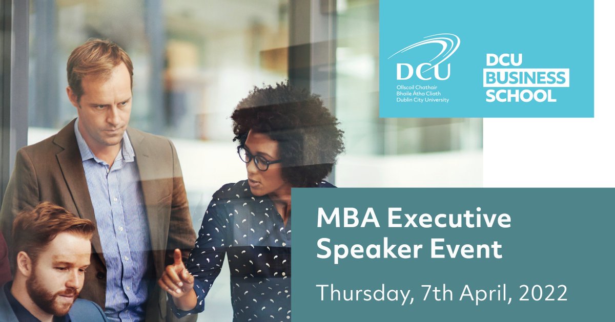 BusinessDCU's tweet photo. Our #MBA Executive Speaker Series for @DCU MBA alumni will take place this Thursday April 7th from 2pm! We cant wait to see some familiar faces again 🤩
Register here: https://t.co/S4lxMBad9b
#DCUMBA https://t.co/TJtEpZKc26