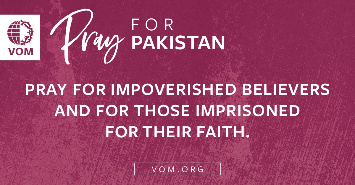 VOM_USA's tweet photo. PAKISTAN: Pray for impoverished believers and for those imprisoned for their faith. https://t.co/8R7Cbh8QbE