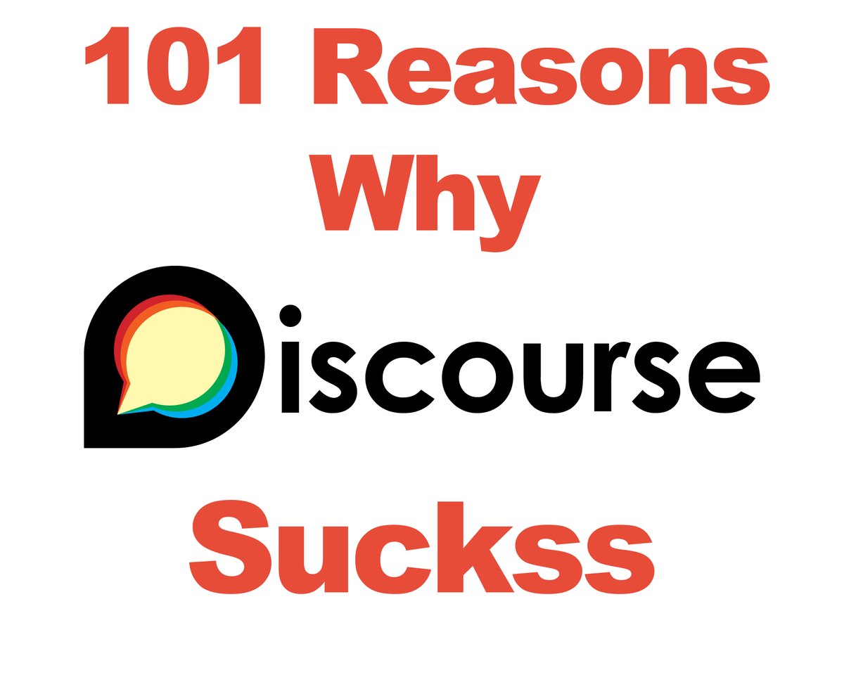 technuisance's tweet image. 101 Reasons Why #Discourse Sucks technuisance.com/discourse/101-…
