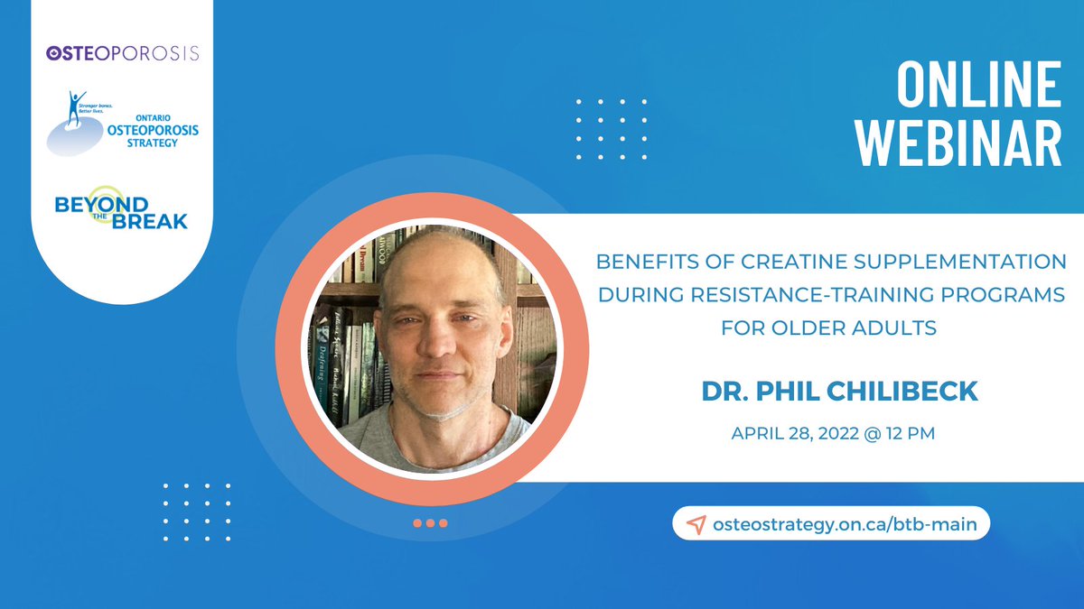 OsteoStrategyON's tweet photo. 🙌ATTN #HealthCare Providers: Our next #BeyondtheBreak Webinar is on April 28, 2022! 

💪Dr. Phil Chilibeck will be discussing the benefits of #Creatine supplementation during resistance-training programs for #olderadults 

 👉Register Now: https://t.co/CUZDVNfTqD https://t.co/mOmhHaU8Am