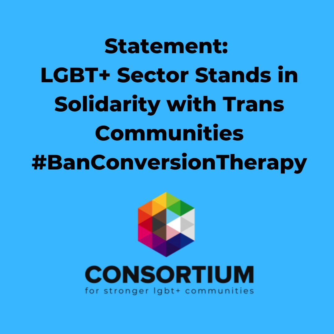 Blue background with Consortium logo. Black text reads 'Statement: LGBT+ Sector Stands with Trans Communities #BanConversionTherapy'.