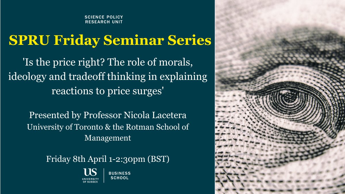 SPRU's tweet photo. Join the #SPRUseminar Friday 8 April for Professor Nicola Lacetera's talk:
'Is the price right? The role of morals, ideology and tradeoff thinking in explaining reactions to price surges'
💻Online | 13:00 - 14:30 (BST)
➡️Register now at https://t.co/FSt6Ep32R7
#EconTwitter https://t.co/VlKUsjHsdE