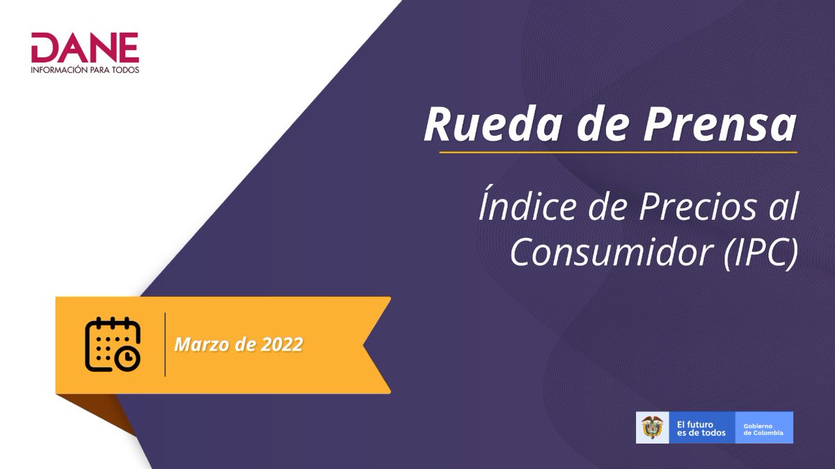 DANE_Colombia's tweet photo. Rueda de prensa | Índice de #Precios al #Consumidor #IPC de marzo de 2022
🗓 Mañana, 5 de abril
🕛 7:00 p.m.
📹Siga la transmisión a través de nuestro canal de YouTube https://t.co/AKKlhcNC8s o en nuestra página de Facebook https://t.co/3Z2n0OdaLX https://t.co/qvg0bcr8pk