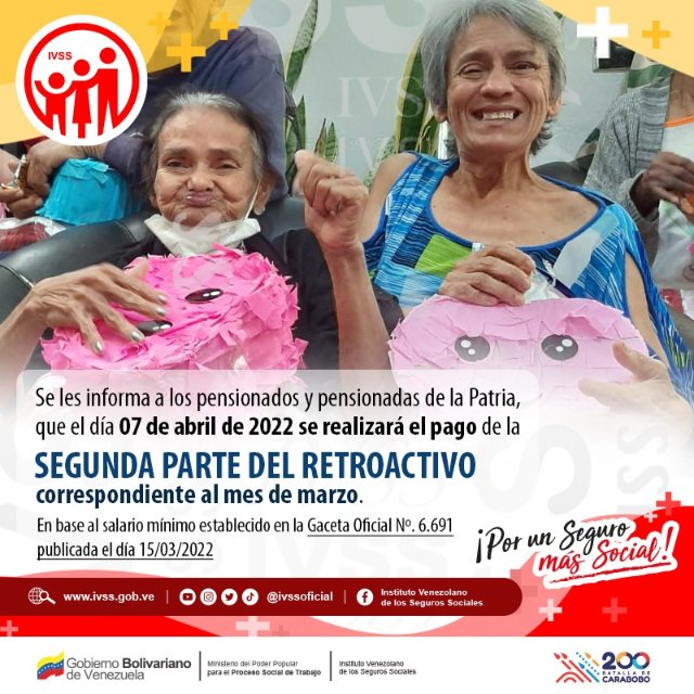 ivssoficial's tweet photo. #IVSS | El Gobierno Bolivariano cumpliendo con la seguridad social de nuestros adultos y adultas mayores de la patria informa que el día #7Abr se estará realizando el depósito de la 2da parte del Retroactivo correspondiente vale mes de marzo. @MagaGutierrezV https://t.co/igVIza8CsE