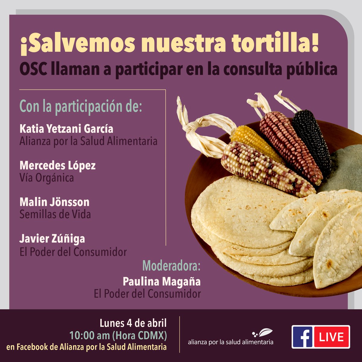 actuaporlasalud's tweet photo. 🔴 Salvemos la biodiversidad y calidad nutricional de nuestras tortillas, ¡súmate a la consulta pública por su regulación! 

Estamos #ENVIVO para compartirte todos los detalles 👉https://t.co/aFtokPkXcn https://t.co/ptj5VsqCyD