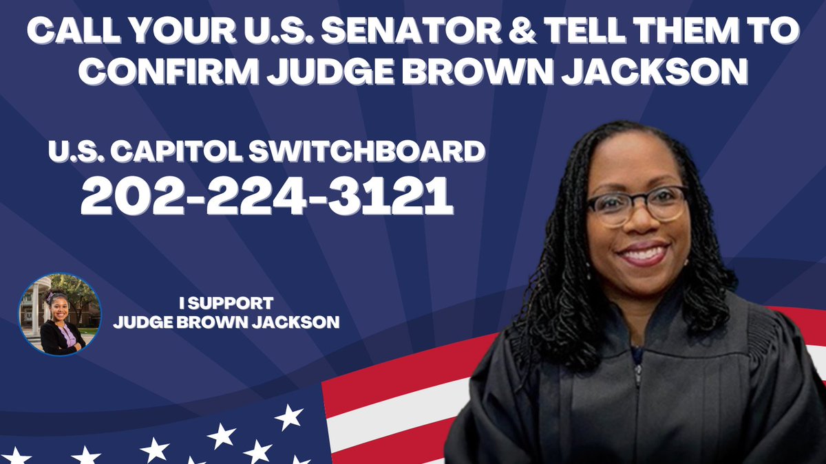 Please call you U.S. Senators today and tell them to vote YES to confirm #JudgeKetanjiBrownJackson to #SCOTUS. Call 202.224.3121 #KBJ #ConfirmJudgeJackson