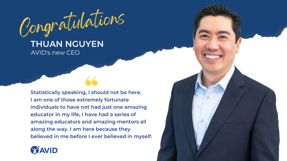 We are thrilled to celebrate the appointment of @ThuanDinhNguyen as AVID Center’s new CEO. We can’t wait to see where his leadership, ingenuity, and unique lived experience take us next. Congratulations, Thuan!