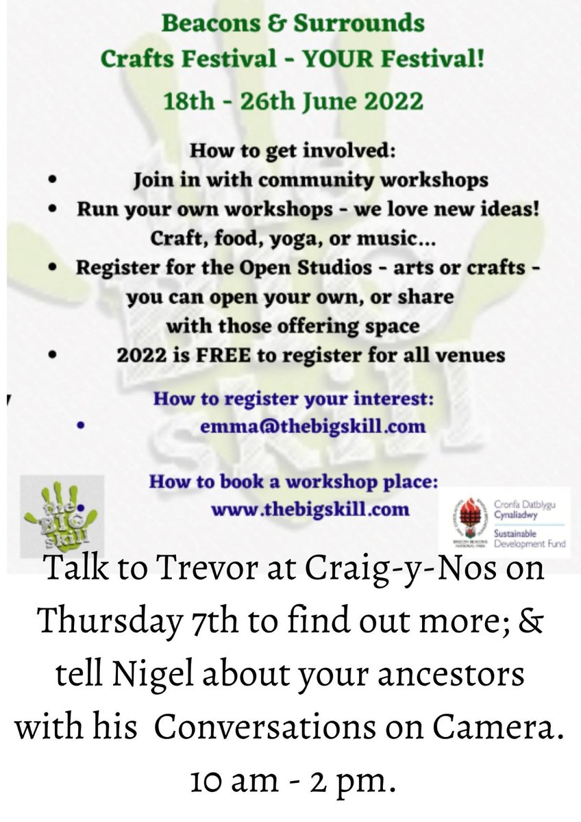 Thu, 07 Apr  |  Craig-y-nos
Sign Up for the Beacons &amp; Surround Crafts Week 18 - 26 June
Why not sign up to be part of the Beacons &amp; Surround Crafts Festival 18 - 26 June &amp; at the same time tell Nigel about the history of your ancestors with Conversations on Camera!