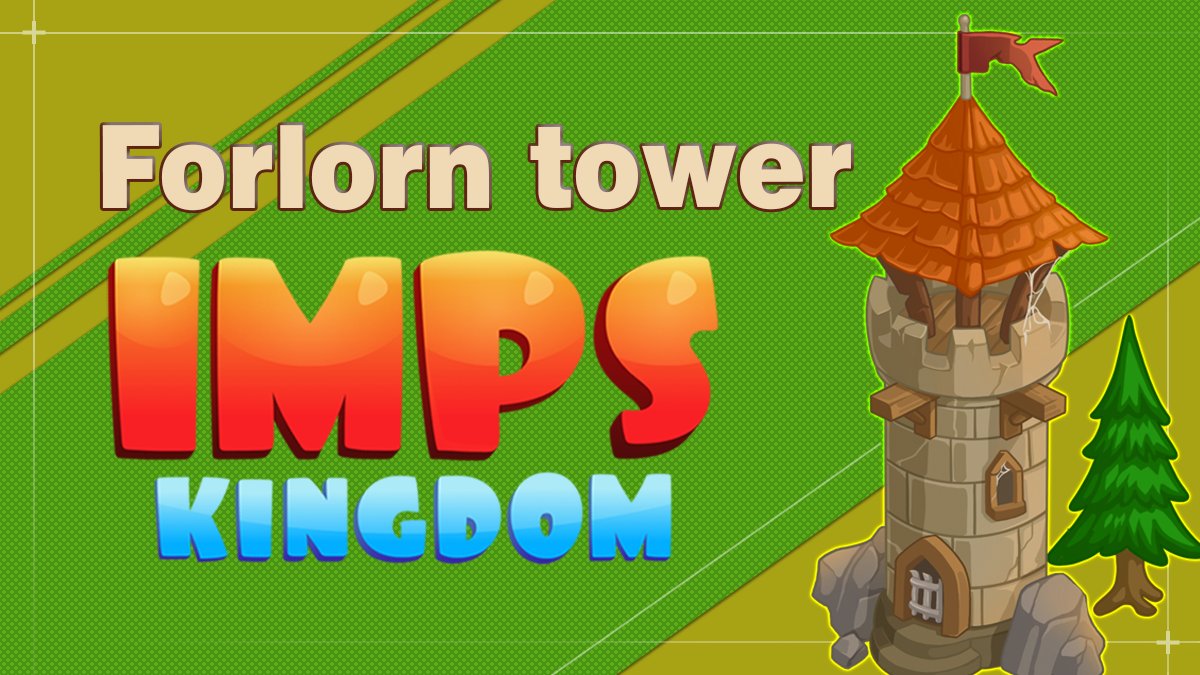 imptoken's tweet photo. 🔫Forlorn Tower in IMPs Kingdom, which once served to protect the surrounding lands, was abandoned by the guards and is now a lair of bandits, from where they raid unlucky travelers

📜The Forlorn Tower is also a quest object
#P2E #BSC #NFT #GameFi https://t.co/4lIHVLU5D7