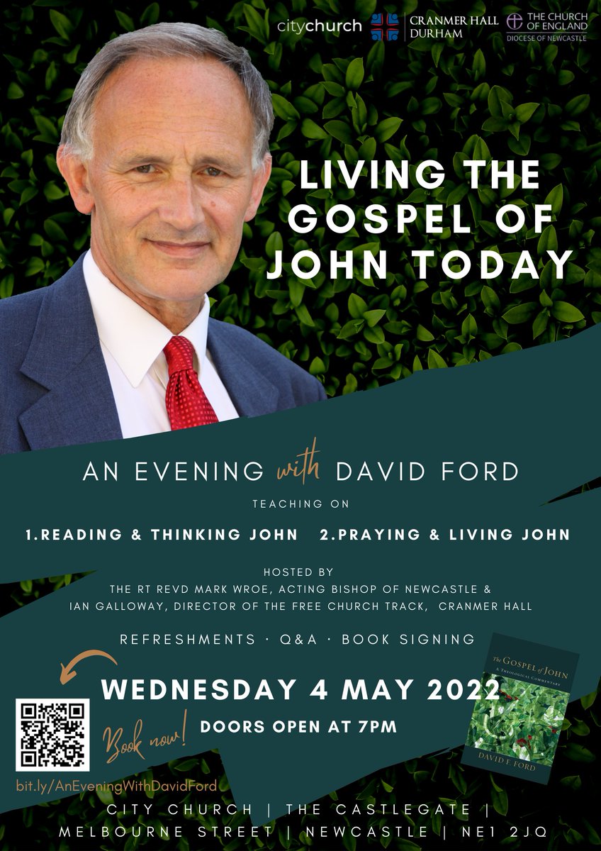 Have you booked your tickets yet? @BishopBerwick &amp; <a href="/IanDaGalloway/">Ian Galloway</a>, Director of the Free Church Track, <a href="/cranmerhall/">Cranmer Hall @cranmerhall.bsky.social</a> are proud to be hosting this free event 'Living the #GospelOfJohn Today: An Evening with David Ford' Wed 4 May City Church NE1 2JQ
Book now👉 bit.ly/AnEveningWithD…