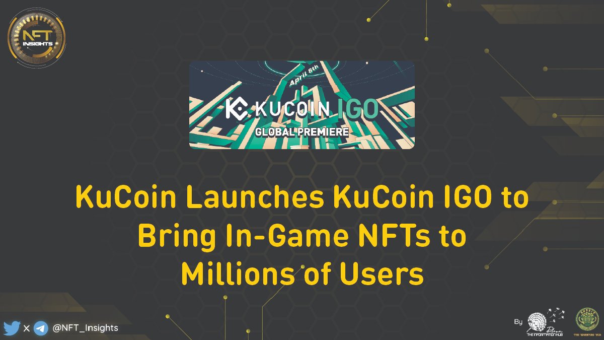 NFT_Insights's tweet photo. 💥KuCoin Launches KuCoin IGO to Bring In-Game NFTs to Millions of Users💥

👉 Details: https://t.co/NwrZHRFCcz     

☑️ Join now to update with the latest news at: https://t.co/YgGhlyrJfx https://t.co/CV5YzEm2uT