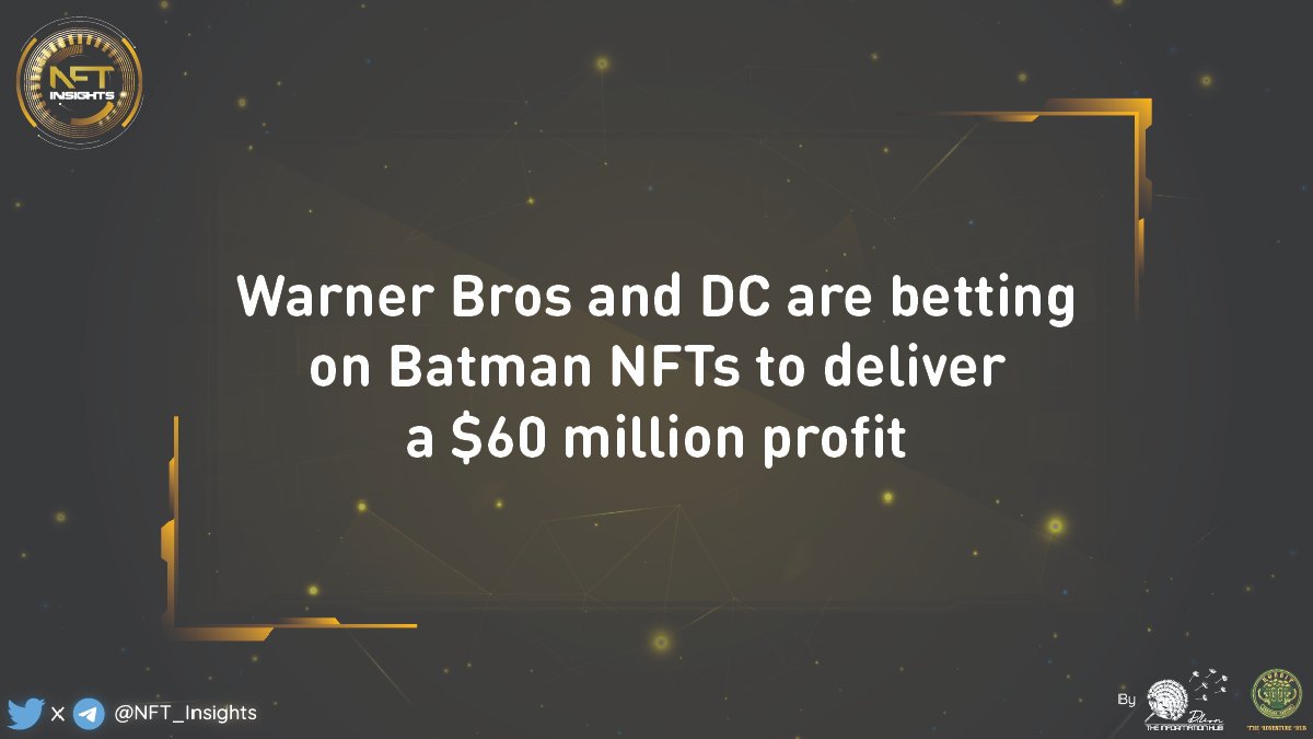 NFT_Insights's tweet photo. 💥💥Warner Bros and DC are betting on Batman NFTs to deliver a $60 million profit💥

👉 Details: https://t.co/4qzBfIwjaE     

☑️ Join now to update with the latest news at: https://t.co/YgGhlyJkE7 https://t.co/ARbm87G1gy