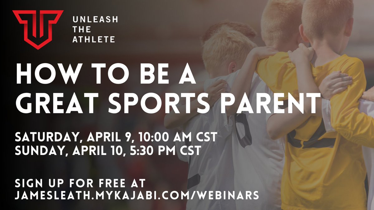 How to be a great sports parent --&gt; free webinar this weekend

jamesleath.mykajabi.com/webinars