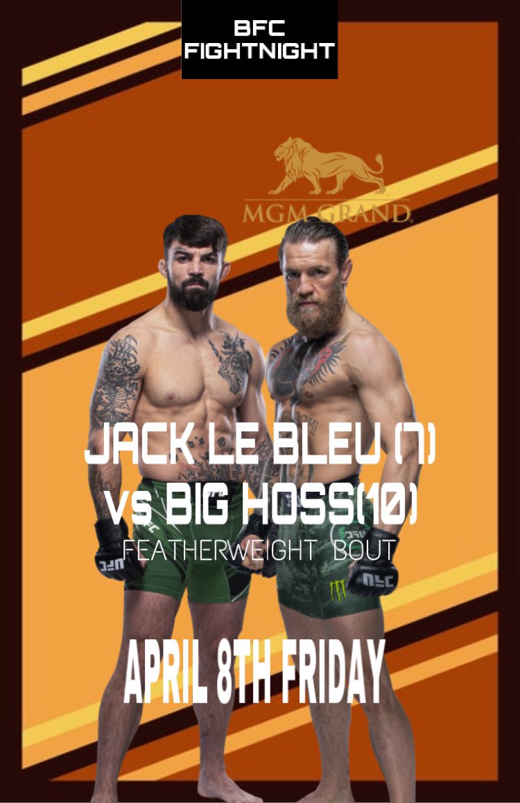 TheBFC_'s tweet photo. BREAKING NEWS:NUMBER 7 Ranked JACK LE BLEU IS SET TO FACE NUMBER 10 RANKED BIG HOSS IN A FEATHERWEIGHT BOUT https://t.co/Gr3s80jwnJ