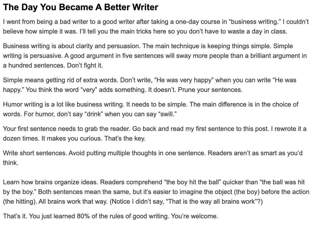 /6 Thoughts on Writing Better @scottadamssays wrote a post several years ago about writing.Be concise and edit often. Do you think THIS thread is long? It started as 85 tweets before I spent 4 hours editing it down.