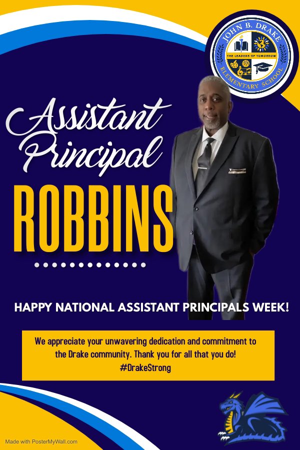 DrakeElementary's tweet photo. Happy National Assistant Principals Week to our incredible AP, Mr. Robbins! ππ€© #DrakeStrong https://t.co/lBIlYQM5Wj