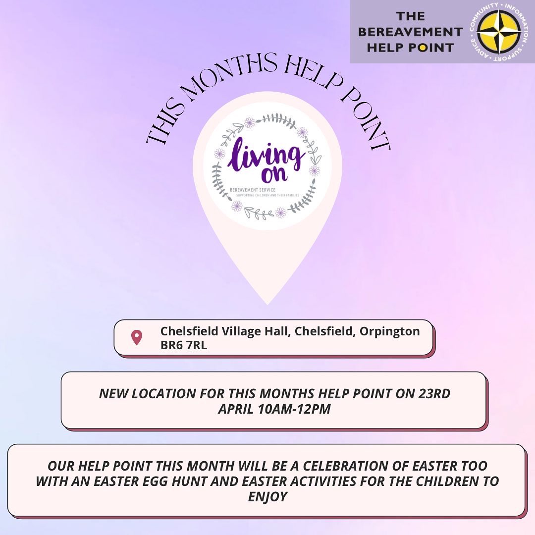 LivingOn00's tweet photo. The location for our help point this month has changed to Chelsfield Village Hall! The help point will also involve an Easter egg hunt and Easter activities for our bereaved children to enjoy 💜🐣💐 https://t.co/NRFkYRNNNN