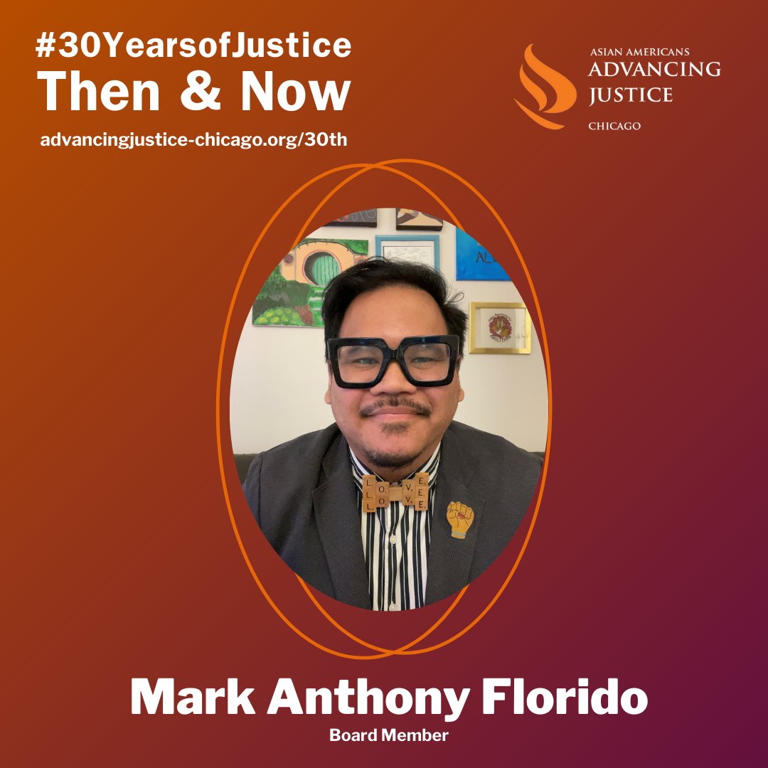 AAAJ_Chicago's tweet photo. We're continuing this week with stories of impact from @AAAJ_Chicago staff & board members as we approach our 30th Anniversary Celebration on Thursday, May 5th. Meet board member & A Just Chi Core Leader @MarkAFlorido! Celebrate #30YearsofJustice with us: https://t.co/MQjmhhB8ZZ https://t.co/IQyfNcccxU