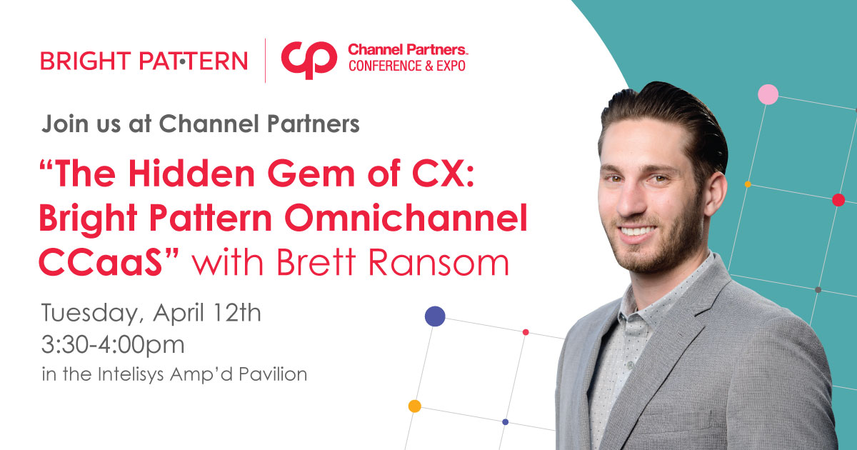 BrightPatternUS's tweet image. Attending @Channel_Expo? Join Bright Pattern's Brett Ransom at the @IntelisysCorp Amp'd Pavilion and discover the Hidden Gem of CCaaS Omnichannel Software!✨
#IntelisysNation #BrightPattern #CCaaS #ChannelPartners #ChannelPartners2022 #Intelisys #CCaaS #CX #contactcentersoftware