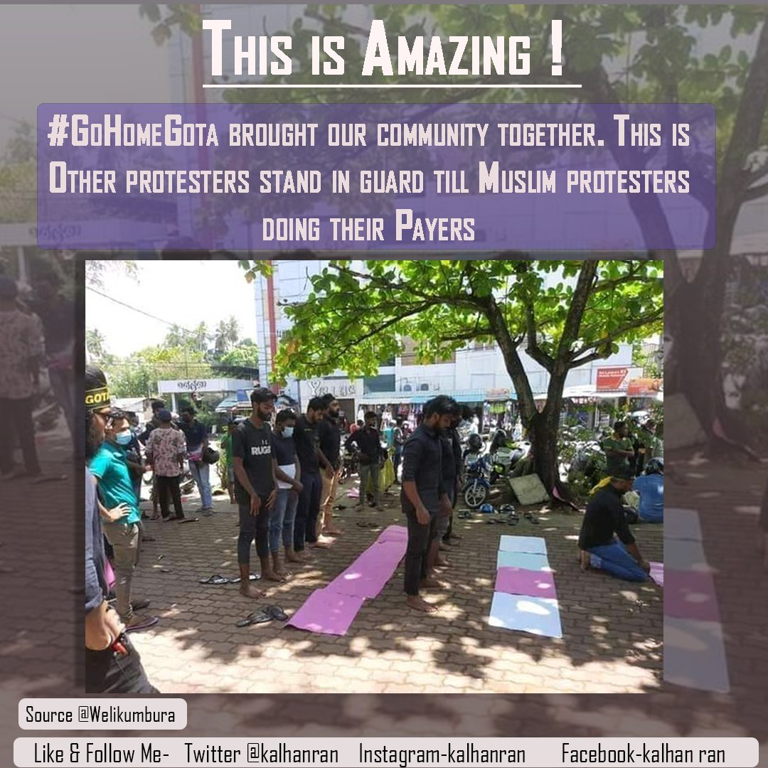 KalhanRan's tweet photo. This is amazing as Muslim protestors observing afternoon prayer in Nittambuwa “guarded” by fellow Sri Lankans #GoHomeGota brought our community together .
#lka #SriLanka #GoHomeRajapaksas #ProtestLK #ProtestUnited #NationalUnity
https://t.co/1wHeLwRnXl https://t.co/UCbcY0CkxM