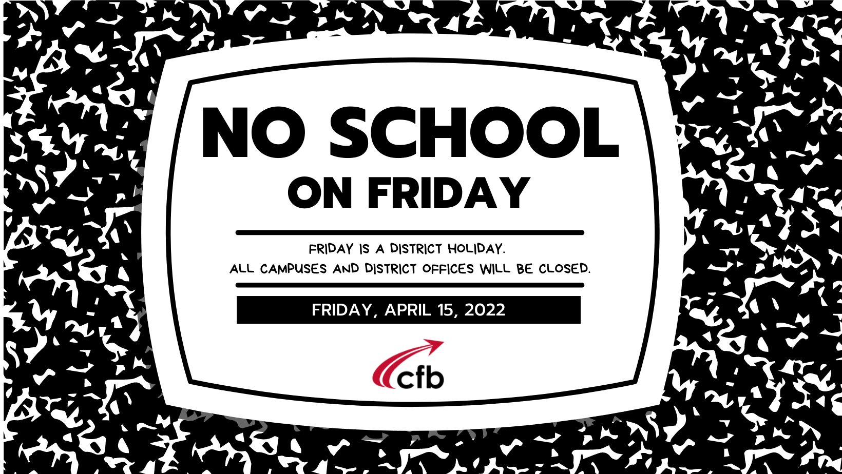 Carrollton-Farmers Branch ISD on X: "Friday, April 15, is a district  holiday. All campuses and district offices will be closed. To download a  PDF of the 2021-2022 calendar, visit https://t.co/fsDZWosem9.  https://t.co/mRuI1oLnyv" /