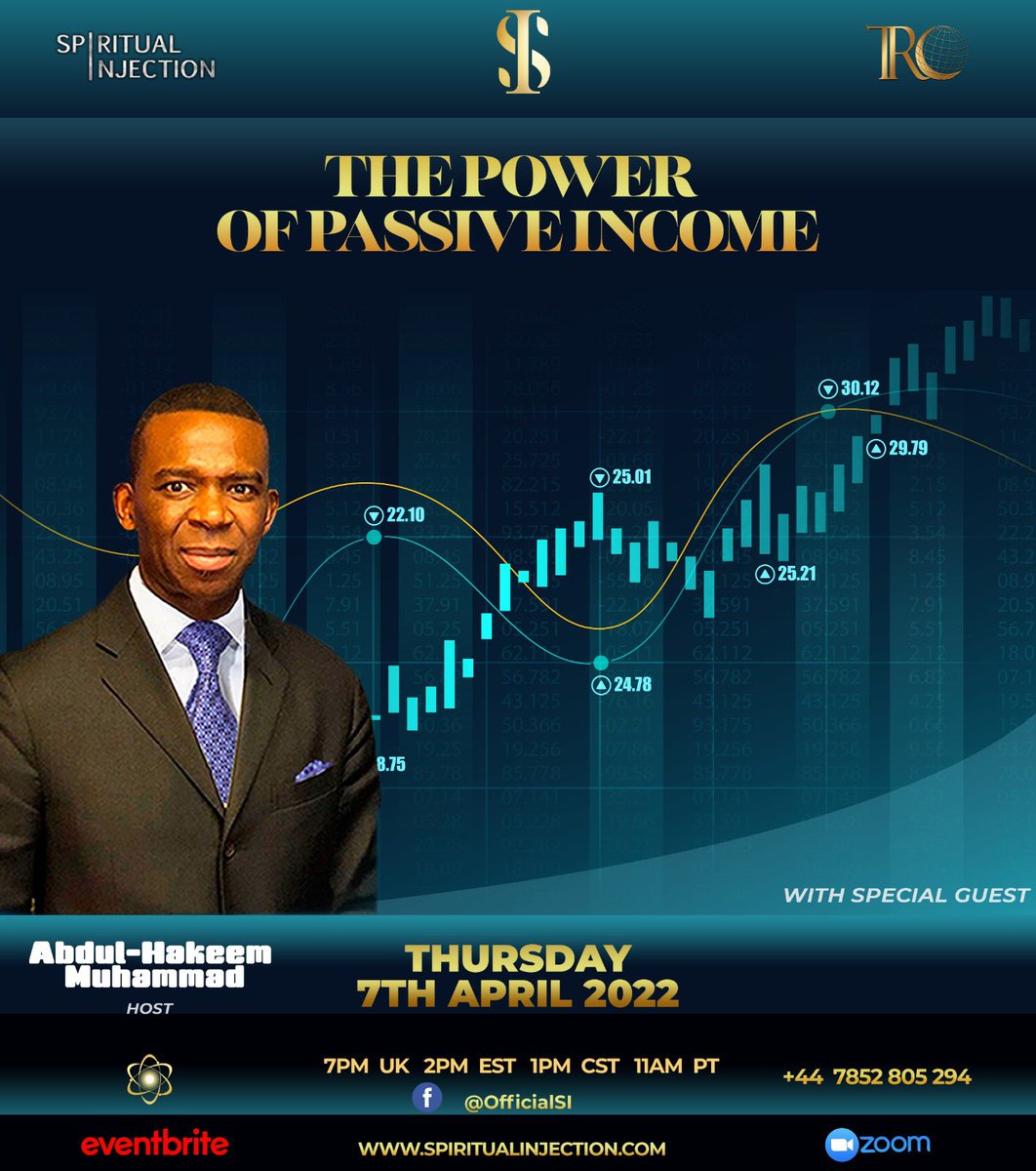 MinAbdulHakeem's tweet photo. The Power of Passive income!
Thursday 7th of April 2022
Hosted by ; Abdul-Hakeem Muhammad (@minabdulhakeem)
7PM (UK TIME)
#NOIEUROPE
#TRC
#SPIRITUALINJECTION https://t.co/mdYw33PjeN