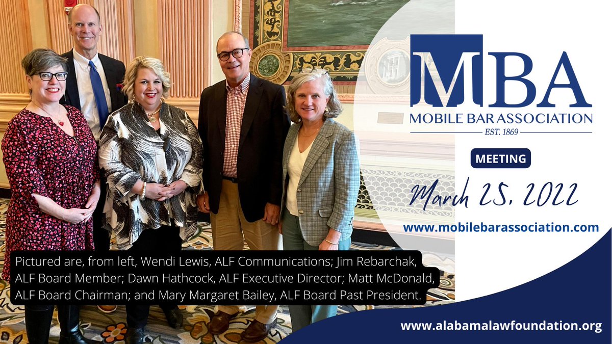 ALLawFoundation's tweet photo. Board members and staff of the Alabama Law Foundation were honored to attend the March 25, 2022, meeting of the @MobileBarAssoc. ALF Executive Director Dawn Hathcock talked about the importance of supporting #accesstojustice through ALF. #lawyersrenderservice https://t.co/xnLFPQ9lwD