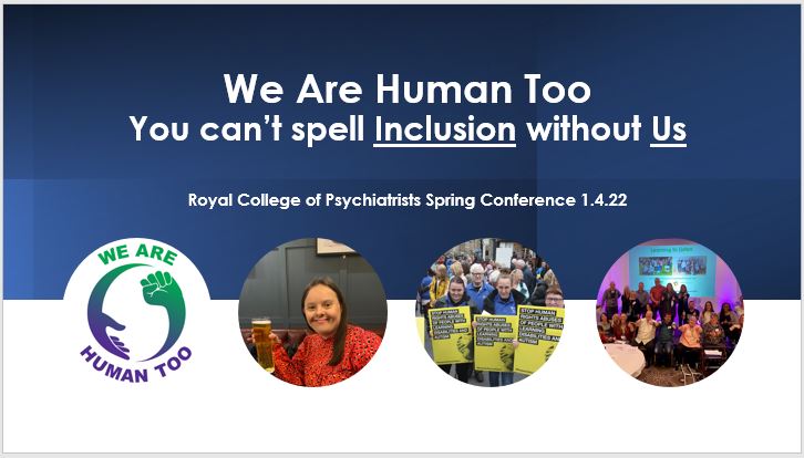 SunPeopleFirst's tweet photo. Self-advocates from #WeAreHumanToo campaign group co-presented with @chrishattoncedr at @rcpsych conference. Crucial messages about inpatient ‘care’ & the value of connecting with local self-advocacy groups & families 2 support #SystemChange #ActionNeededNow #SelfAdvocacyWorks https://t.co/KA9joAUOGU