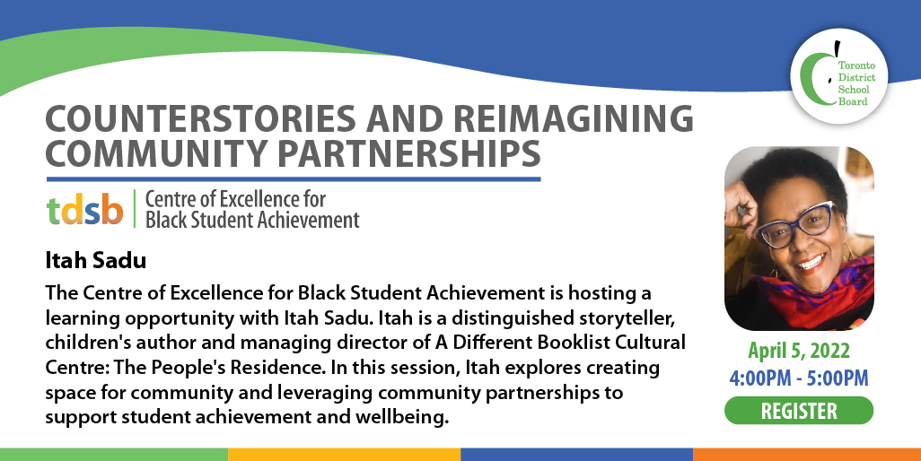 tdsb_cebsa's tweet photo. Tomorrow, join us for a session with distinguished storyteller, children's author &amp; managing director of A Different Booklist, Itah Sadu.

Counterstories &amp; Reimagining Community Partnerships
April 5, 2022
4PM

Register here: https://t.co/HqMEFTi023

@ADFRNTBooklist @tdsb https://t.co/90xSdfSuJM