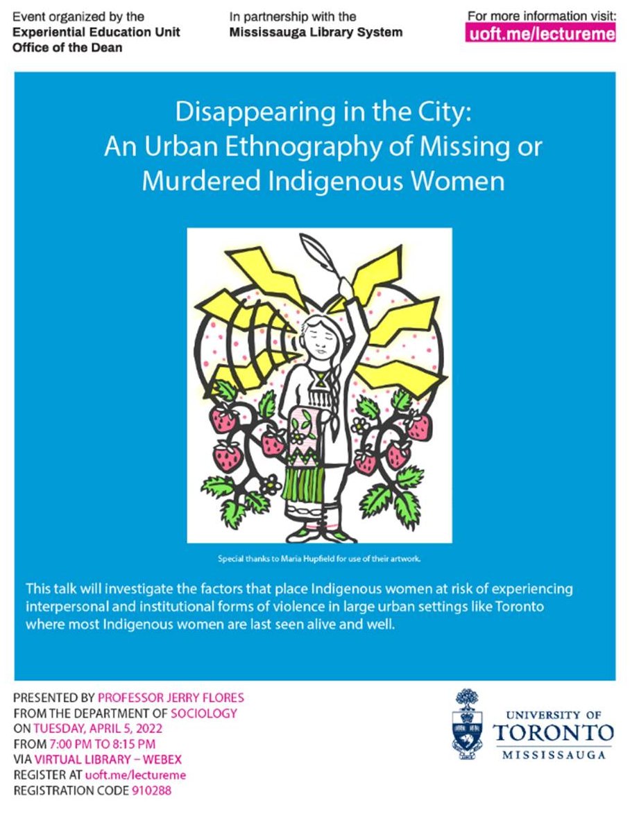 DeansOffice_UTM's tweet photo. TOMORROW #LectureMe: April 5 at 7PM feat. Prof Jerry Flores @UTMsoc.

His talk “Disappearing in the City: An Urban Ethnography of Missing or Murdered Indigenous Women” explores risk factors for Indigenous women in large urban settings.

All welcome.

RSVP https://t.co/MImPwyUS3N https://t.co/KR4ir9WK6P