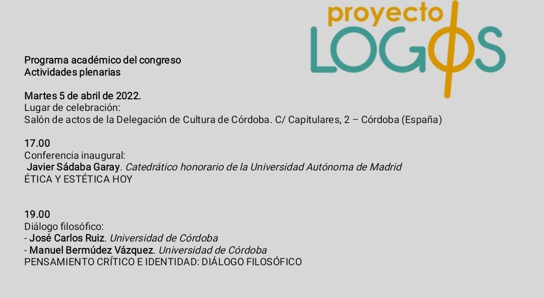 MachadoG98's tweet photo. #ProyectoLogos I CONGRESO INTERNACIONAL DE PENSAMIENTO, CULTURA Y SOCIEDAD. 5 y 6 de abril en #CordobaESP #Filosofía
Evento virtual que se ofrecerá por #Streaming a través de https://t.co/XPnxQGRZxZ
Dirigido por José Carlos Ruiz y Manuel Bermúdez Vázquez https://t.co/j9xzaNu4S4