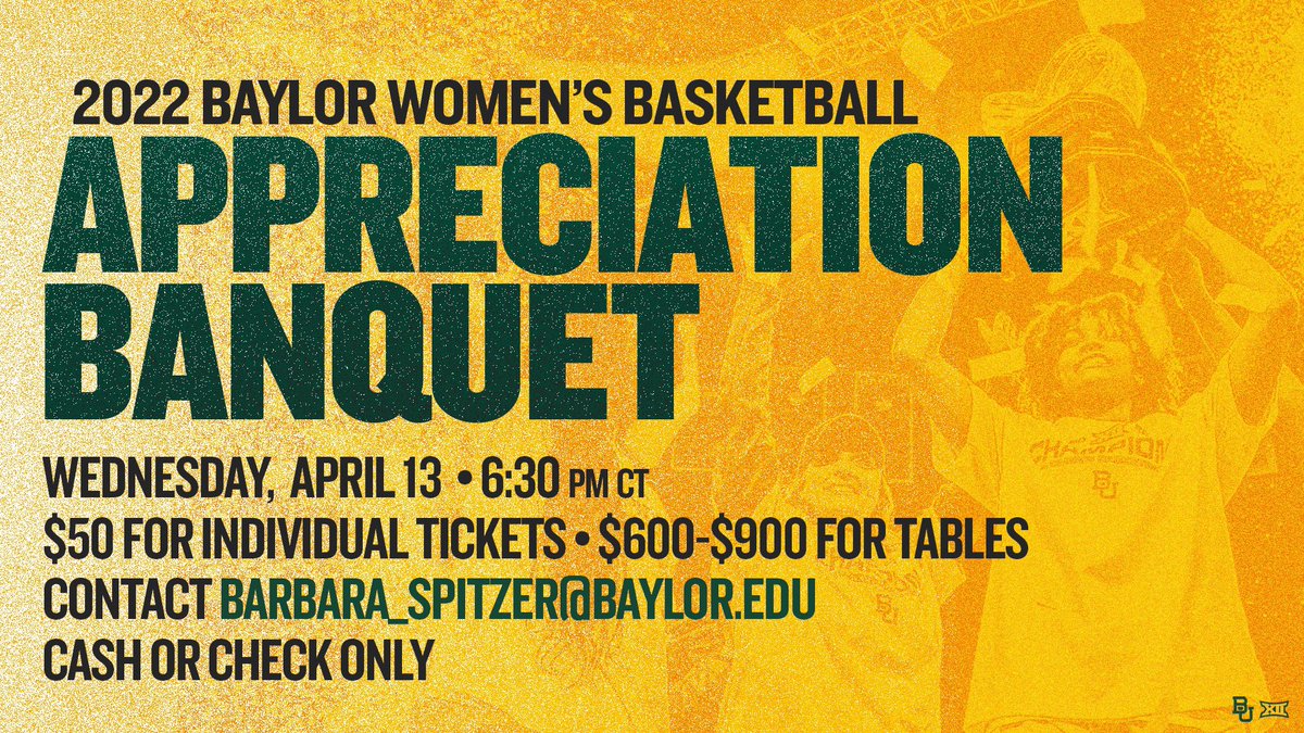 BaylorWBB's tweet photo. Join us for our annual appreciation banquet! 

#SicEm | #GreaterThan https://t.co/7Oh8Fcp26G