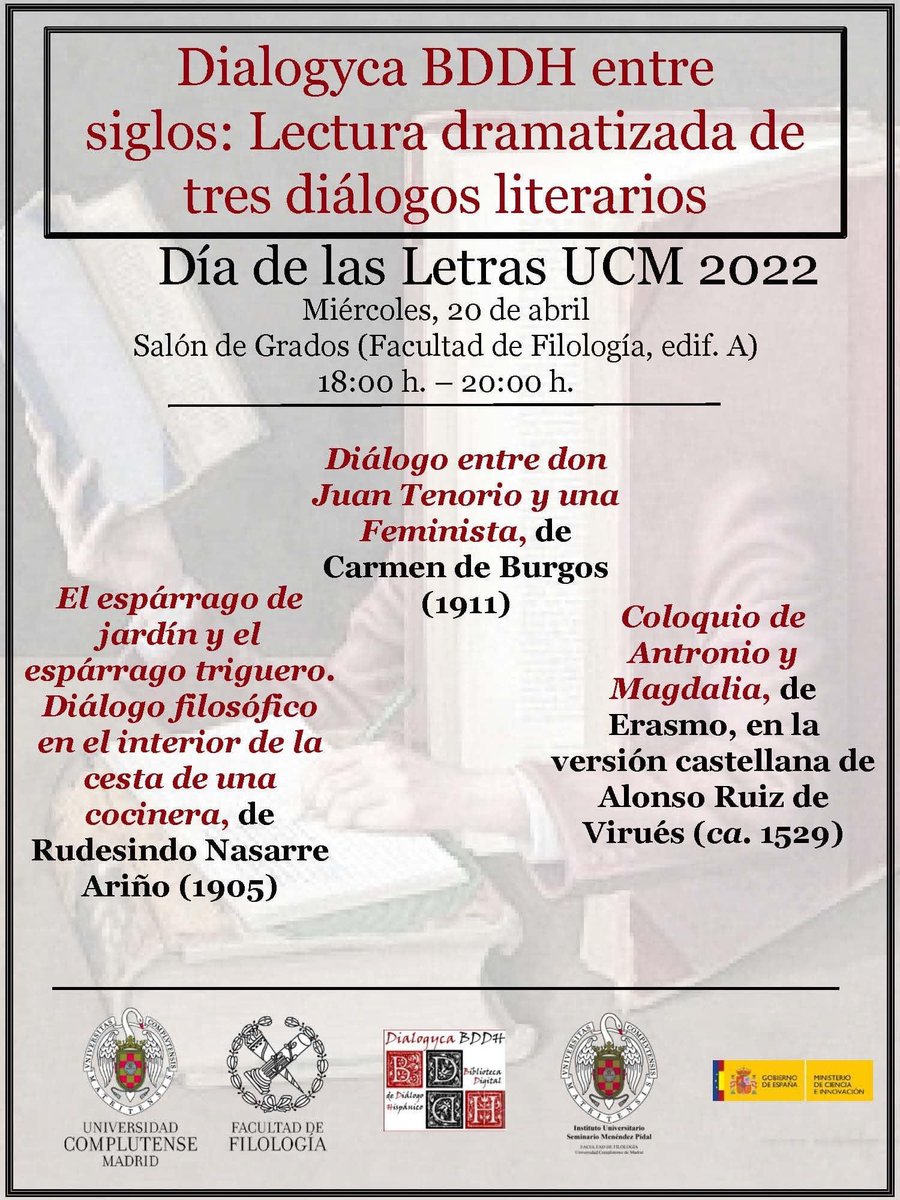 dialogyca's tweet photo. Dialogyca BDDH participará en el Día de las Letras UCM 2022 con la lectura dramatizada de tres diálogos literarios: Diálogo entre don Juan Tenorio y una Feminista, de Carmen de Burgos (1911), El espárrago de jardín y el espárrago triguero. https://t.co/DNZZQirhsp