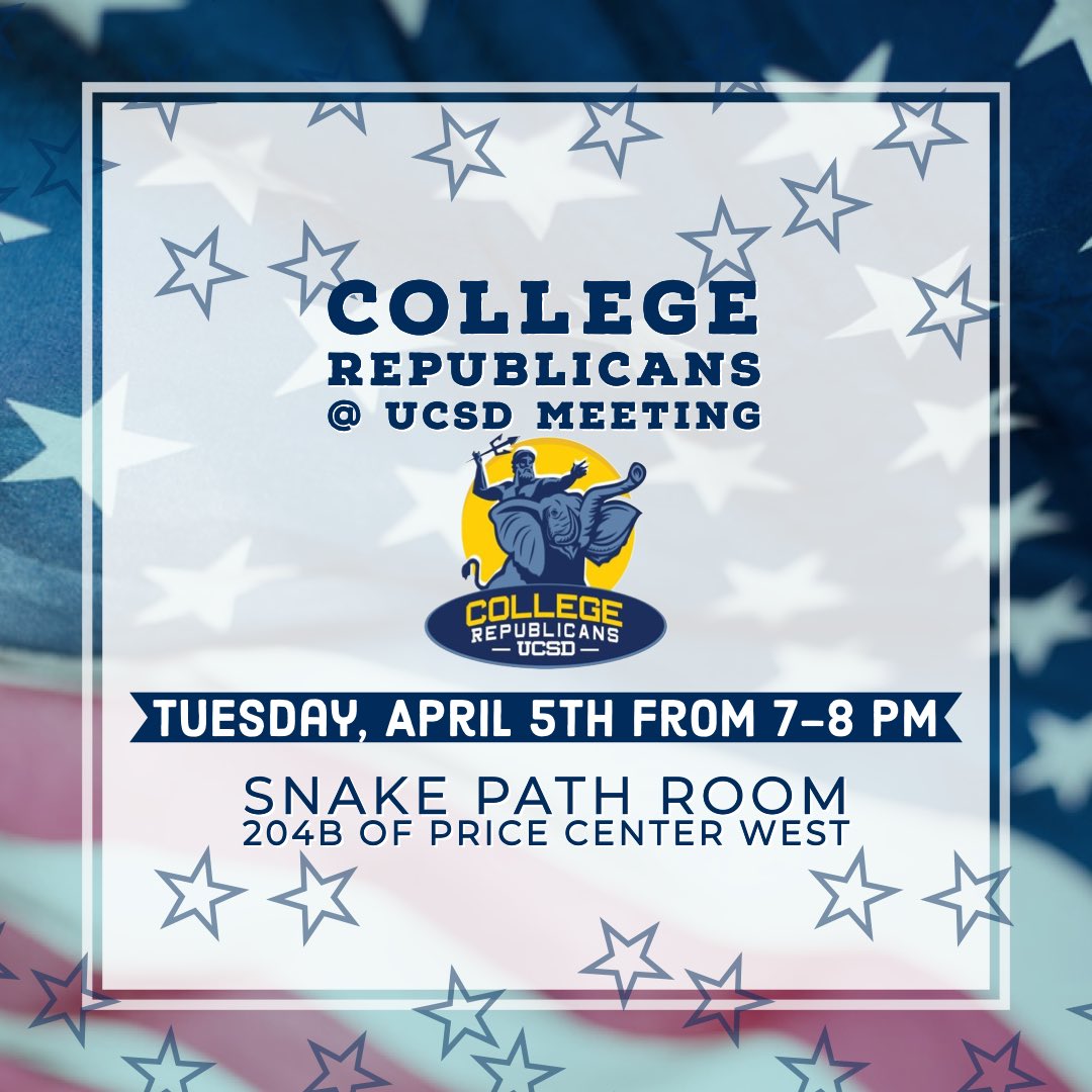 UCSDGOP's tweet photo. Happy Week 2 everyone!! This week’s meeting is on Tuesday, April 5th from 7-8 PM in Snake Path Room 204b of Price Center West. Hope to see you all there!🇺🇸 https://t.co/kPMMckLnvT