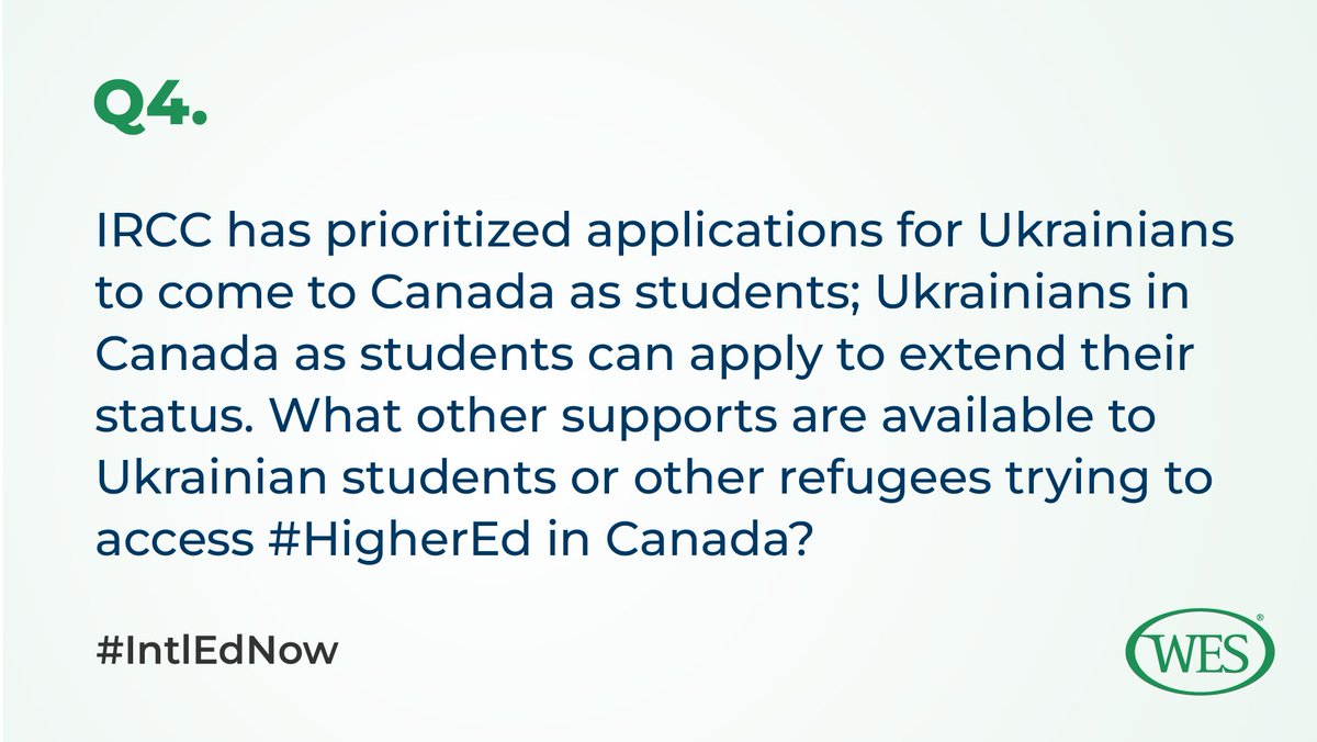 WorldEdServices's tweet image. Q4: IRCC has prioritized applications for Ukrainians to come to Canada as students; Ukrainians in Canada as students can apply to extend their status. What other supports are available to Ukrainian students or other refugees trying to access # HigherEd in Canada? #IntlEdNow