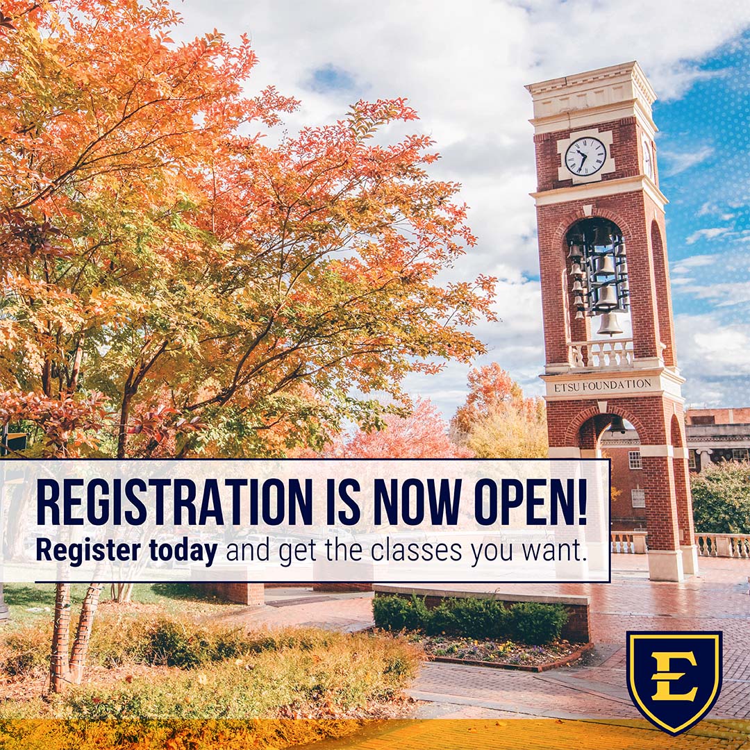 Registration is now Open!

Bucs, Check your Registration Status on GoldLink to see when you can start registering for Summer and Fall 2022.
goldlink.etsu.edu/home
