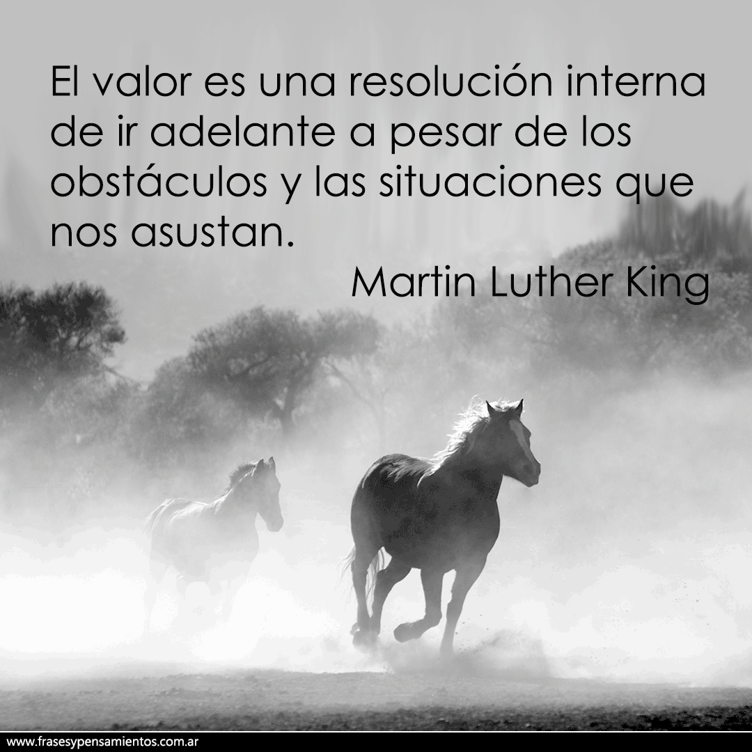 frasesyp's tweet photo. #martinlutherking - El valor es una resolución interna de ir adelante a pesar de los obstáculos y las situaciones que nos asustan. https://t.co/K9T691VSa9 https://t.co/3N1tbp3fu6