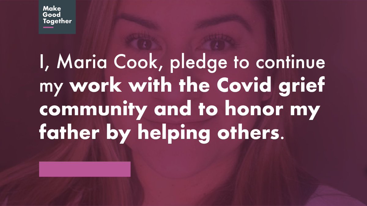 MakeGood2gether's tweet photo. Grief is never going to leave you... but what you do with it will shape you.
I, Maria Cook, pledge to continue my work with the Covid grief community and to honor my father by helping others.
#influenceforgood #makegoodtogether #ramisheartcovidmemorial https://t.co/mDp0stEPet