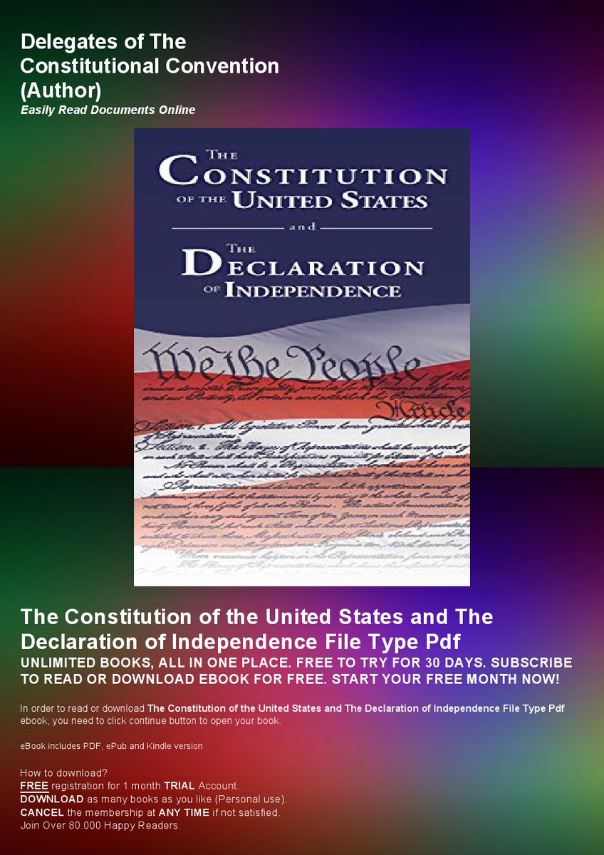 The Constitution of the United States and The Declaration of Independence Read Book https://t.co/BGn2bDSIat