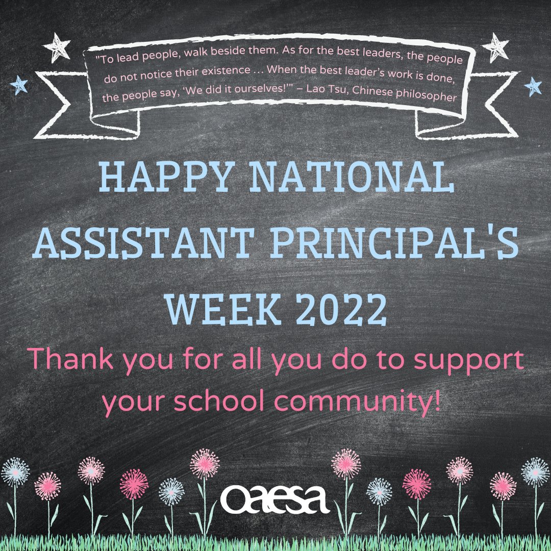 Happy National #APWeek22 to all assistant principals, deans of students, and other second-in-command roles. We see your hard work and thank you for all you do!#oaesa4you