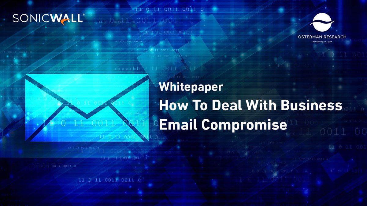 SonicWall's tweet photo. An Osterman Research survey found four out of five organizations have experienced a business email compromise (#BEC) security incident. Is your organization protected? Learn best practices to identify and stop BEC attacks in this SonicWall #whitepaper. https://t.co/1tINdCdOfU https://t.co/GJT8kqRuXQ